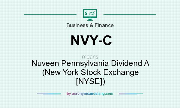 What does NVY-C mean? It stands for Nuveen Pennsylvania Dividend A (New York Stock Exchange [NYSE])