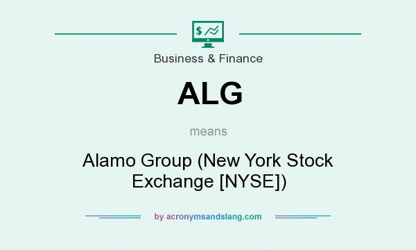 What does ALG mean? It stands for Alamo Group (New York Stock Exchange [NYSE])