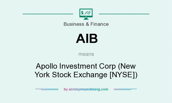 What does AIB mean? It stands for Apollo Investment Corp (New York Stock Exchange [NYSE])