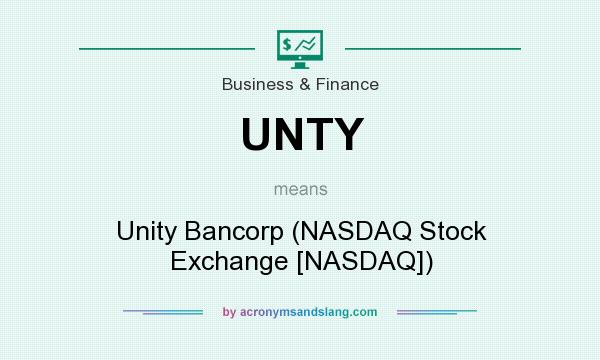 What does UNTY mean? It stands for Unity Bancorp (NASDAQ Stock Exchange [NASDAQ])