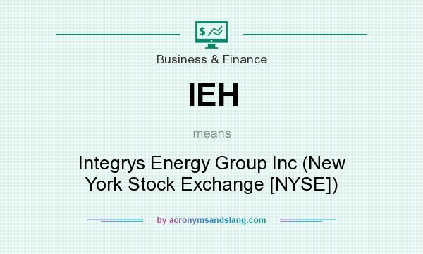 What does IEH mean? It stands for Integrys Energy Group Inc (New York Stock Exchange [NYSE])