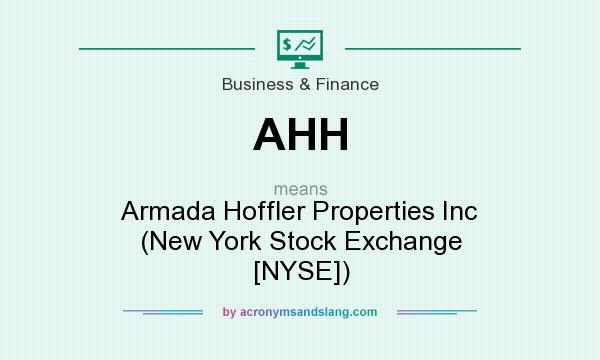 What does AHH mean? It stands for Armada Hoffler Properties Inc (New York Stock Exchange [NYSE])