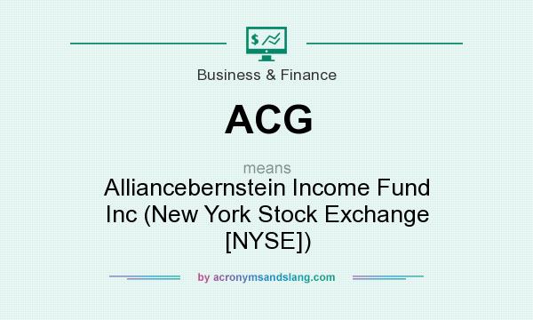 What does ACG mean? It stands for Alliancebernstein Income Fund Inc (New York Stock Exchange [NYSE])