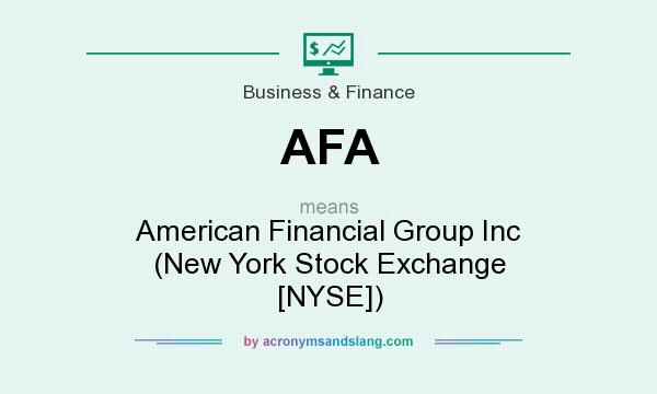 What does AFA mean? It stands for American Financial Group Inc (New York Stock Exchange [NYSE])