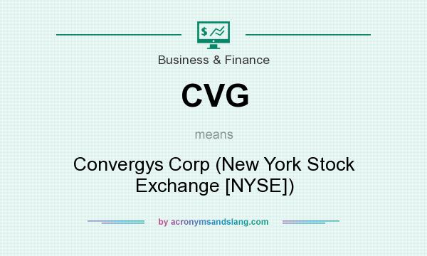 What does CVG mean? It stands for Convergys Corp (New York Stock Exchange [NYSE])