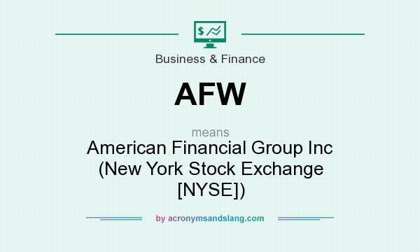 What does AFW mean? It stands for American Financial Group Inc (New York Stock Exchange [NYSE])