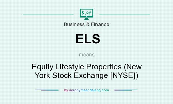 What does ELS mean? It stands for Equity Lifestyle Properties (New York Stock Exchange [NYSE])