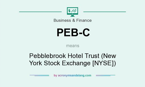 What does PEB-C mean? It stands for Pebblebrook Hotel Trust (New York Stock Exchange [NYSE])