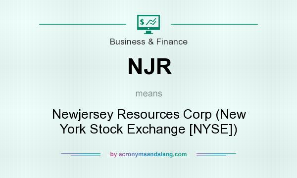 What does NJR mean? It stands for Newjersey Resources Corp (New York Stock Exchange [NYSE])