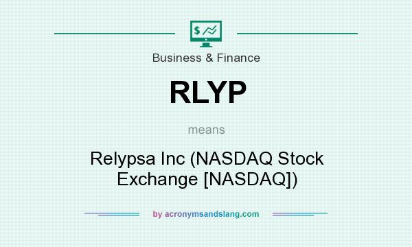 What does RLYP mean? It stands for Relypsa Inc (NASDAQ Stock Exchange [NASDAQ])