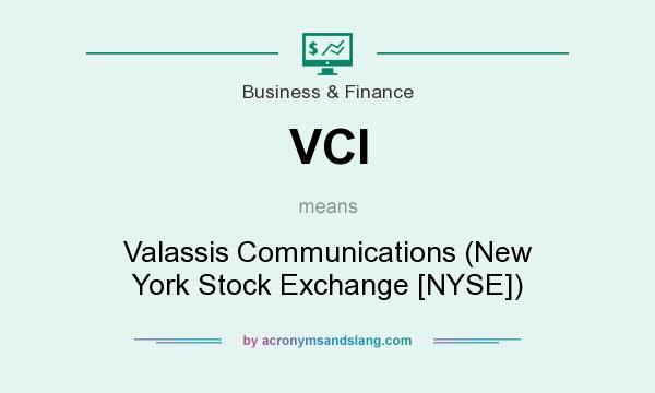 What does VCI mean? It stands for Valassis Communications (New York Stock Exchange [NYSE])