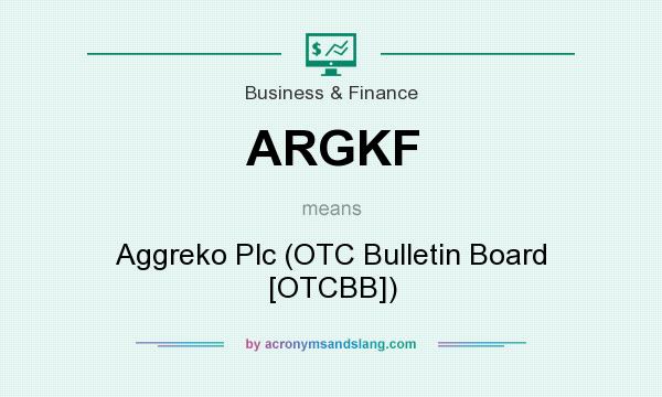 What does ARGKF mean? It stands for Aggreko Plc (OTC Bulletin Board [OTCBB])