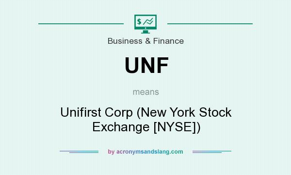 What does UNF mean? It stands for Unifirst Corp (New York Stock Exchange [NYSE])