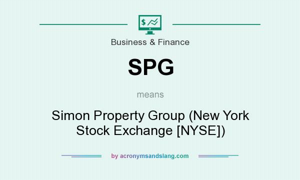 What does SPG mean? It stands for Simon Property Group (New York Stock Exchange [NYSE])