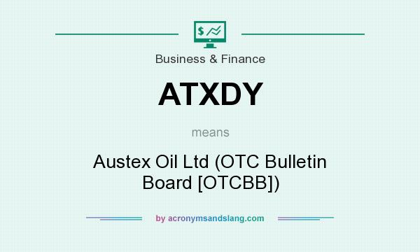 What does ATXDY mean? It stands for Austex Oil Ltd (OTC Bulletin Board [OTCBB])