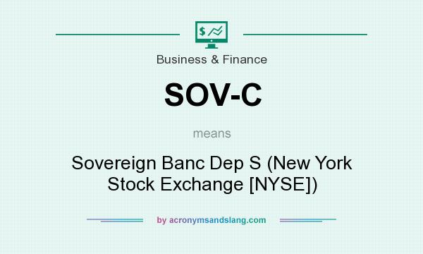 What does SOV-C mean? It stands for Sovereign Banc Dep S (New York Stock Exchange [NYSE])