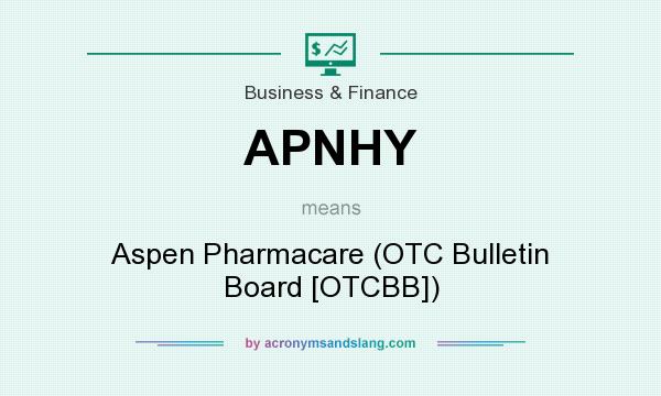 What does APNHY mean? It stands for Aspen Pharmacare (OTC Bulletin Board [OTCBB])
