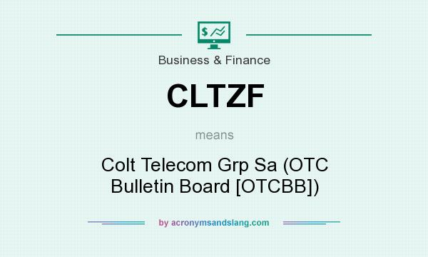 What does CLTZF mean? It stands for Colt Telecom Grp Sa (OTC Bulletin Board [OTCBB])