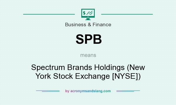 What does SPB mean? It stands for Spectrum Brands Holdings (New York Stock Exchange [NYSE])