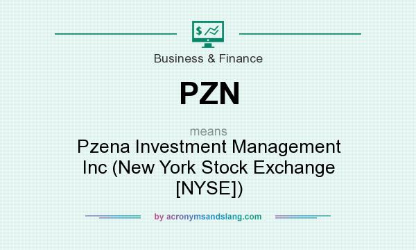 What does PZN mean? It stands for Pzena Investment Management Inc (New York Stock Exchange [NYSE])