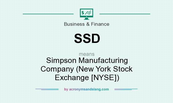 What does SSD mean? It stands for Simpson Manufacturing Company (New York Stock Exchange [NYSE])