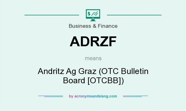 What does ADRZF mean? It stands for Andritz Ag Graz (OTC Bulletin Board [OTCBB])