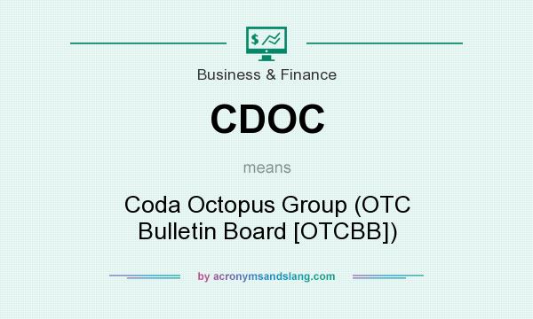 What does CDOC mean? It stands for Coda Octopus Group (OTC Bulletin Board [OTCBB])