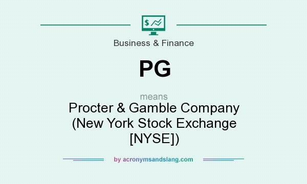 What does PG mean? It stands for Procter & Gamble Company (New York Stock Exchange [NYSE])
