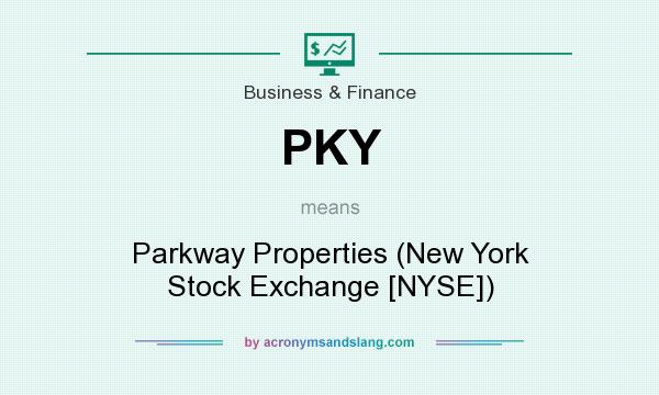 What does PKY mean? It stands for Parkway Properties (New York Stock Exchange [NYSE])