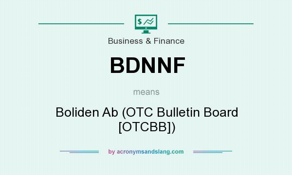 What does BDNNF mean? It stands for Boliden Ab (OTC Bulletin Board [OTCBB])