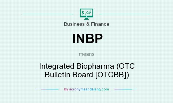 What does INBP mean? It stands for Integrated Biopharma (OTC Bulletin Board [OTCBB])