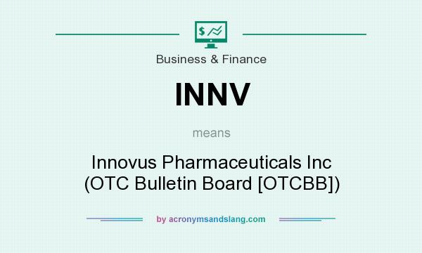 What does INNV mean? It stands for Innovus Pharmaceuticals Inc (OTC Bulletin Board [OTCBB])