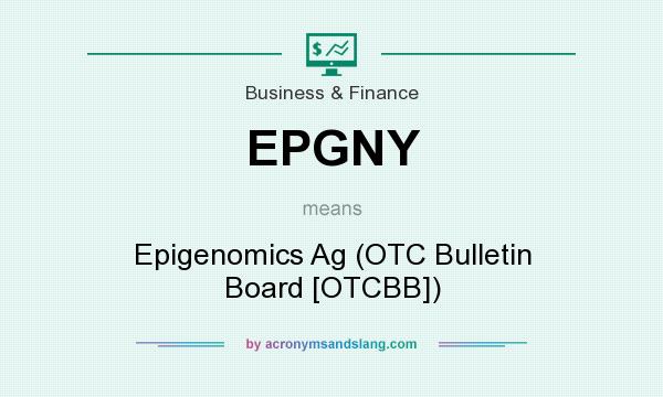 What does EPGNY mean? It stands for Epigenomics Ag (OTC Bulletin Board [OTCBB])