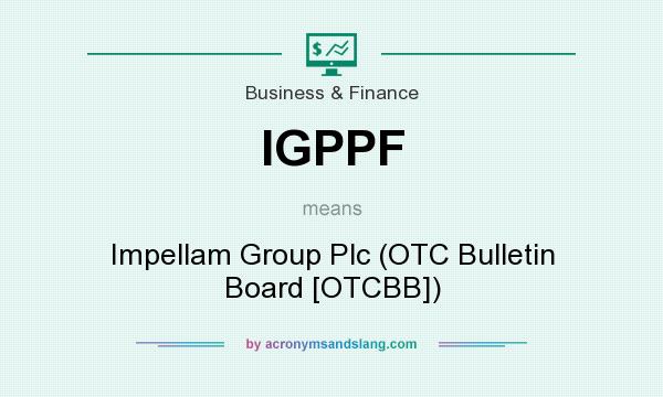 What does IGPPF mean? It stands for Impellam Group Plc (OTC Bulletin Board [OTCBB])