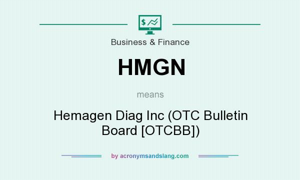 What does HMGN mean? It stands for Hemagen Diag Inc (OTC Bulletin Board [OTCBB])