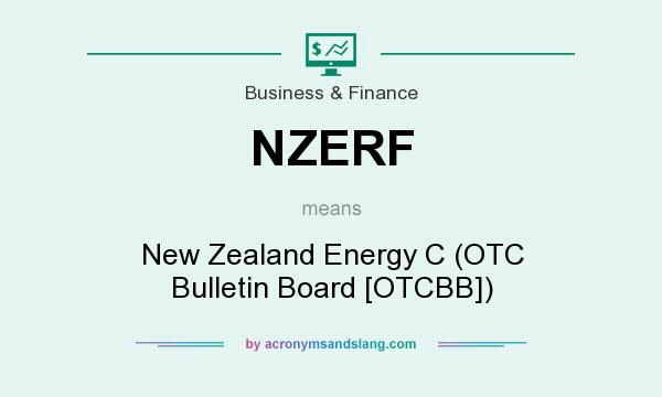 What does NZERF mean? It stands for New Zealand Energy C (OTC Bulletin Board [OTCBB])