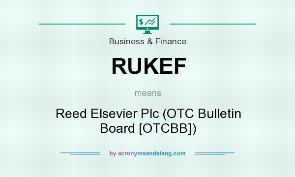 What does RUKEF mean? It stands for Reed Elsevier Plc (OTC Bulletin Board [OTCBB])