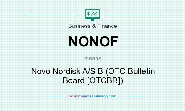 What does NONOF mean? It stands for Novo Nordisk A/S B (OTC Bulletin Board [OTCBB])