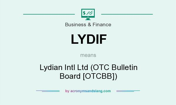 What does LYDIF mean? It stands for Lydian Intl Ltd (OTC Bulletin Board [OTCBB])