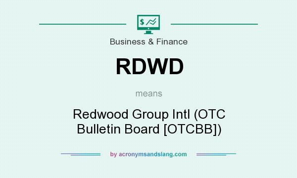 What does RDWD mean? It stands for Redwood Group Intl (OTC Bulletin Board [OTCBB])