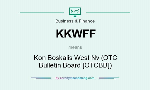 What does KKWFF mean? It stands for Kon Boskalis West Nv (OTC Bulletin Board [OTCBB])
