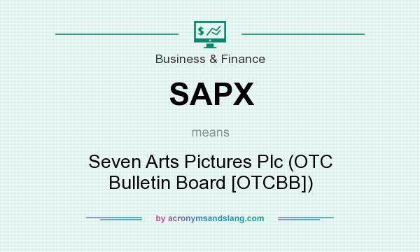 What does SAPX mean? It stands for Seven Arts Pictures Plc (OTC Bulletin Board [OTCBB])