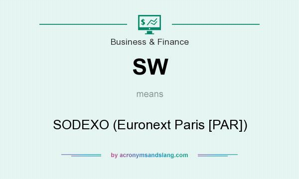 What does SW mean? It stands for SODEXO (Euronext Paris [PAR])