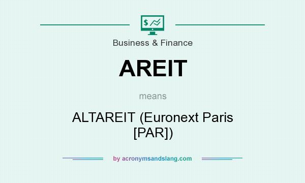 What does AREIT mean? It stands for ALTAREIT (Euronext Paris [PAR])