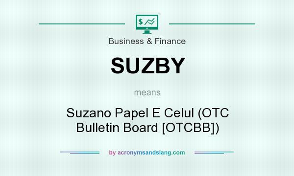 What does SUZBY mean? It stands for Suzano Papel E Celul (OTC Bulletin Board [OTCBB])