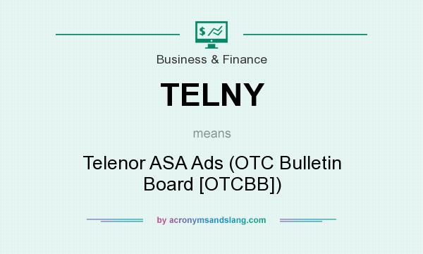 What does TELNY mean? It stands for Telenor ASA Ads (OTC Bulletin Board [OTCBB])
