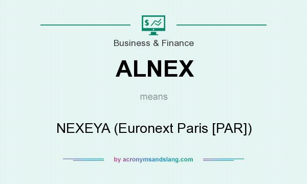 What does ALNEX mean? It stands for NEXEYA (Euronext Paris [PAR])