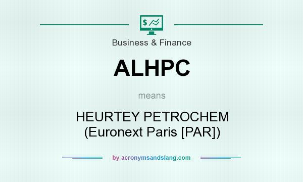 What does ALHPC mean? It stands for HEURTEY PETROCHEM (Euronext Paris [PAR])