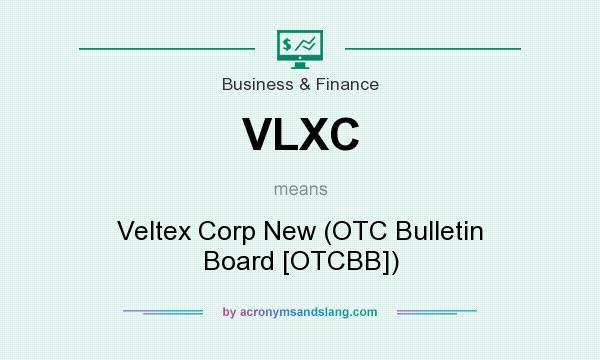 What does VLXC mean? It stands for Veltex Corp New (OTC Bulletin Board [OTCBB])