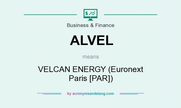 What does ALVEL mean? It stands for VELCAN ENERGY (Euronext Paris [PAR])
